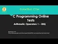 06 C Programming Arithmetic Operators Online Test 1 Interview Questions