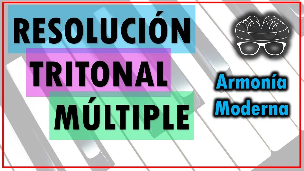 Múltiples Resoluciones Tritonales - Armonía Avanzada