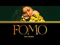 HWA SA FOMO Lyrics (화사 Fomo 가사) [Color Coded Lyrics Eng]