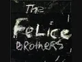 Felice Brothers-Frankie's Gun
