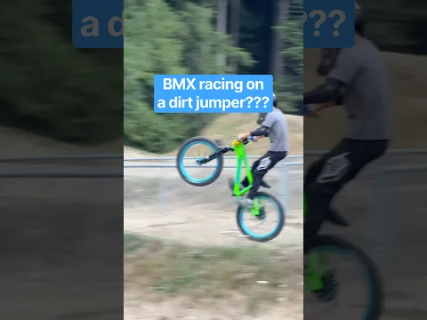 Racing BMX on a Dirt Jumper