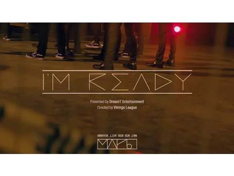 MAP6 I'm Ready 公式動画サムネイル