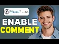 How to Enable Comments on WordPress Pages Posts STEP BY STEP GUIDE