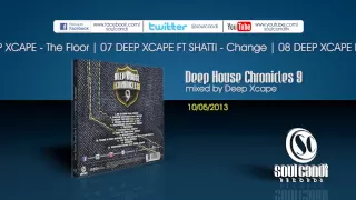 deep house chronicles 9 mixed by deep xcape megamix 