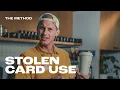 How They Use Your Stolen Card The Method