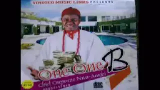 Cheif Onyenze One One Billion 