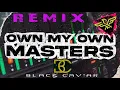Black Caviar - Own My Own MASTERS (Funky Disco Club Mix)⭐️DOWNLOAD⭐️