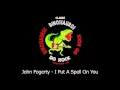 Download Lagu John Fogerty - I Put A Spell On You