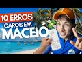 MACEIO 10 Fatal Mistakes That Make Tourists Lose MONEY and Time
