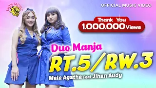 DUO MANJA - Mala Agatha \u0026 Jihan Audy - RT5 RW3 (Official Music Video LION MUSIC)