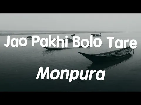 Download MP3 Jao Pakhi Bolo Tare - Lyrics | Monpura | Krishnokali | Arnob