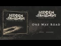 Download Lagu Hidden in the Basement - One way road (Official Audio)