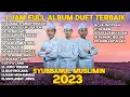 Download Lagu FULL SHOLAWAT SYUBBANUL MUSLIMIN 2023 DUET TERBAIK GUS AZMI, AHKAM, DAN ABAN