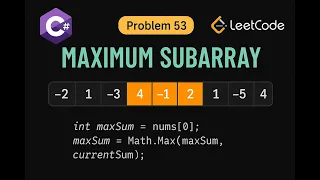 LeetCode 53 Maximum Subarray CSharp Solution Kadane s Algorithm