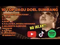 10 LAGU TOP DOEL SUMBANG❗❗❗NO IKLAN❗❗❗