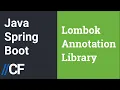 Java Spring Boot - Lombok