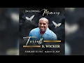 Celebration of Life - Mr Terrell S Wicker