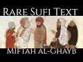 Lagu Rare Sufi Text: Miftah al-Ghayb | The Birth of the Heart