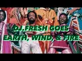 Lagu DJ.Fresh Goes #earthwindandfire  (A Vibe Called Fresh)