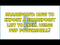 Sharepoint How to export a SharePoint List to Excel using PnP Powershell