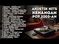 Lagu LAGU COFFEE SHOP AKUSTIK POP 2000-AN INDONESIA TERBAIK \u0026 PALING HITS | Playlist Full Album Pagi Hari