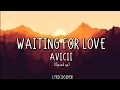 Download Lagu Avicii - Waiting For Love (Speed up) (Lyrics)