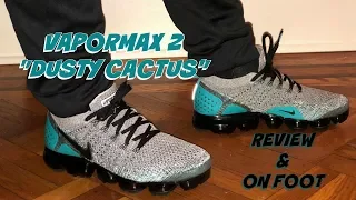 NIKE VAPORMAX 2 DUSTY CACTUS UNBOXING REVIEW ON FOOT THESE ARE THE BEST VAPORMAX