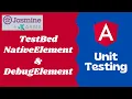 20 Access Component Template using TestBed methods nativeElement debugElement - Angular testing