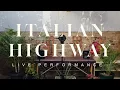 JustSam Lxve Sessions - Italian Highway