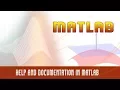 11 Help and Documentation in Matlab - MATLAB