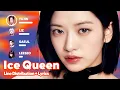 Download Lagu IVE - Ice Queen (Line Distribution + Lyrics Karaoke) PATREON REQUESTED