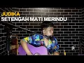 Download Lagu SETENGAH MATI MERINDU   -   JUDIKA  |  COVER