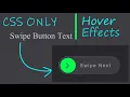 CSS Animated Swipe Button Hover Effects