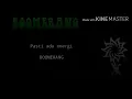 Download Lagu Boomerang-Pasti ada energi(Lyric)