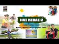 Download Lagu HAI KEBAI-2 Official audio mp3 release 🌻🌻