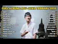 Download Lagu FULL ALBUM SABAR - SADEWOK FULL ALBUM - PLAYLIST LAGU JAWA TERPOPULER 2025
