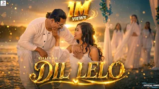 dil lelo official music video 2025 bibash gh u0026 laxmi chy gh media 2082