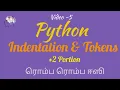 Python-TRB and 2 Portions in - Indentation and Tokens Keywords