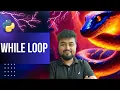 Python Tutorial for Beginners While loop Hindi