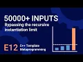 Bypassing the recursive instantiation limit - Template Metaprogramming in C