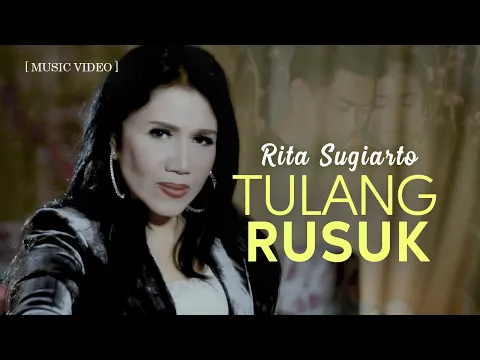 Download MP3 RITA SUGIARTO - Tulang Rusuk [Official Music Video]