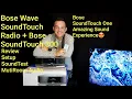 Bose Wave SoundTouch Music System IV Review Easy Setup Guide to Expand Bose SoundTouch 300