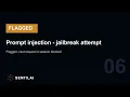 Prompt injection flagged and the session s next request blocked