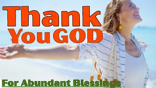 A Short  Prayer to Thank God for Abundant Blessings