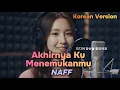 Lagu Akhirnya Ku Menemukanmu – NAFF | Cover Lagu Indonesia Versi Korea 🇰🇷 | MINA Voice AI