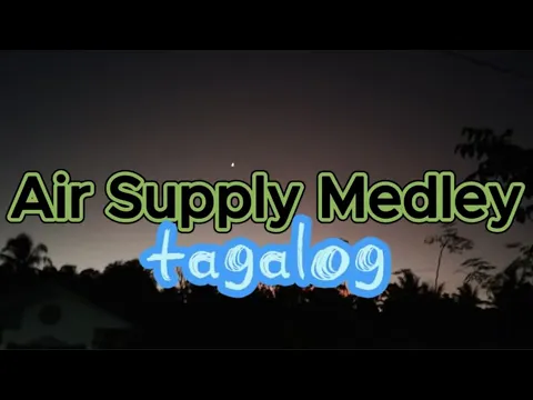 Download MP3 Air Supply Medley tagalog - Jerron Gutana (Lyrics)