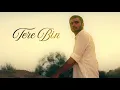 Lagu Tere Bin - Hasaan (Official Music Video)