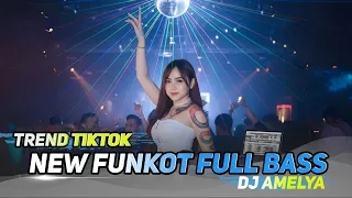 dj funkot terbaru dj mellya nonstop full bass 