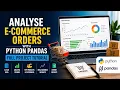 Analyse E-Commerce Orders with Python Pandas Full Project Tutorial