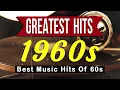 Lagu Greatest Hits 60s Oldies But Goldies Songs Playlist   The Best Songs Of 1960s Music Hits Collection